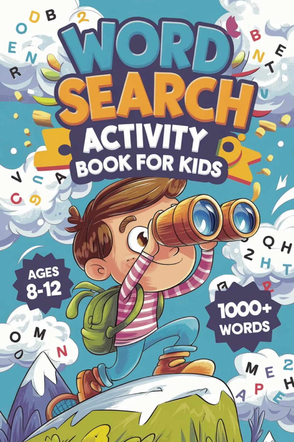 Word Search Activity Book for Kids Ages 8-12: 70 Fun Puzzles with 1000+ Words | 6x9 Inches, 107 Pages | Brain-Boosting Activities, Educational Games, Learning Fun, Spelling & Vocabulary Practice