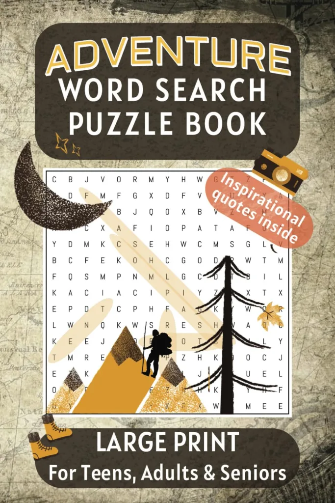 Adventure Word Search Puzzle Book: Large Print Word Search Book about Adventures for Kids & Adults | 6x9 inches, 110 pages, 55 Puzzles | Gift for Vacations, Holidays and Free Times