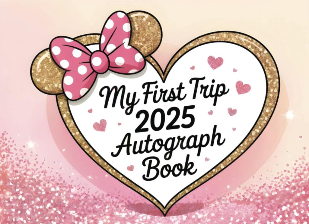Princess Autograph Book 2025: Magical Memory Book for Kids – Collect Favorite Princess, Character & Park Signatures and Photos from Your World Vacation Adventure