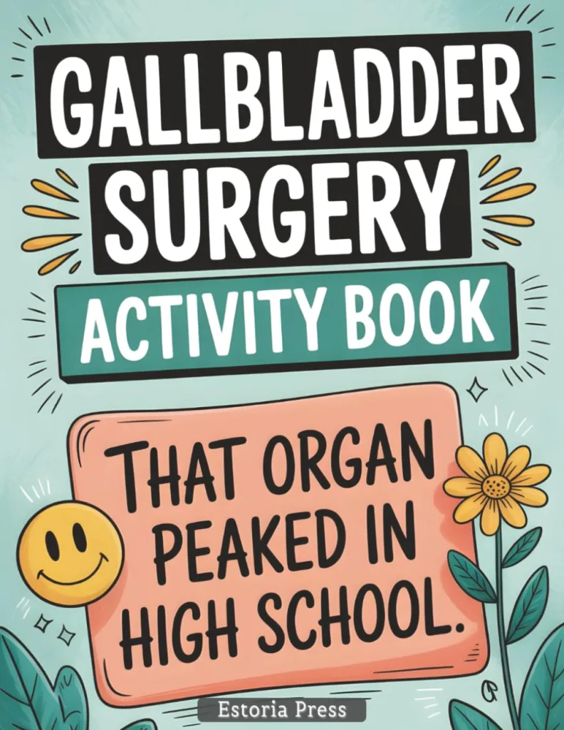 Gallbladder Surgery Recovery Activity Book: Funny Large Print Puzzles, Humor & Activities | Best Post-Surgery Gift for Men & Women | Gall Bladder Removal Recovery Must-Haves & Items