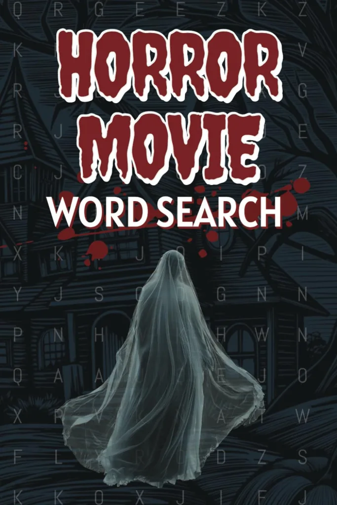 Horror Movie Word Search: Large Print Horror Movie Puzzle Book About Scary Movies, Spooky Characters and More | 6X9 Inches, 110 Pages, 55 Puzzles | ... Times (Horror & Mystery Word Search Books)