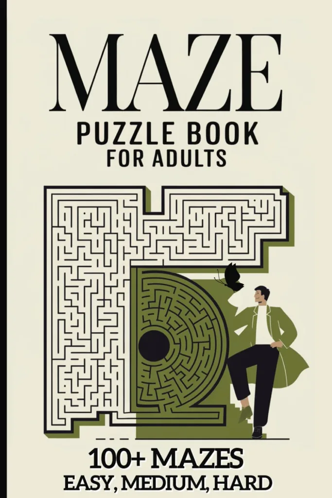 Maze Puzzle Book for Adults: 102 Amazing Mazes for Adults & Teens | 3 Difficulty Levels | 6x9 Inches, 104 Pages | Fun & Challenging Maze Puzzle Book for Relaxation & Brain Training