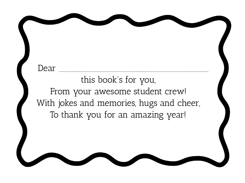 Dear Teacher, We Made You a Book