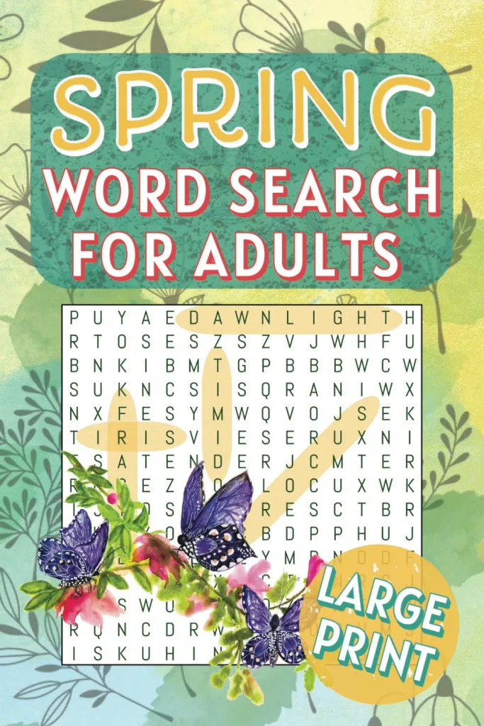 Spring Word Search for Adults: Large Print Word Search Book About Easter, Nature, Gardening and More | 6X9 Inches, 110 Pages, 55 Puzzles | Perfect ... & Holidays (Nature Word Search Books)