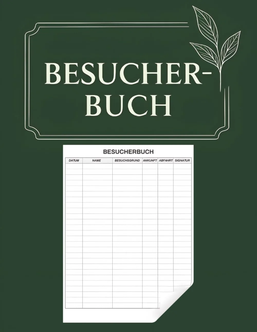 Besucherbuch für Unternehmen, Büros und Praxen: Professionelles Logbuch für Rezeption, Empfang oder Studio | Besucher, Kunden und Lieferanten einfach erfassen und dokumentieren Paperback