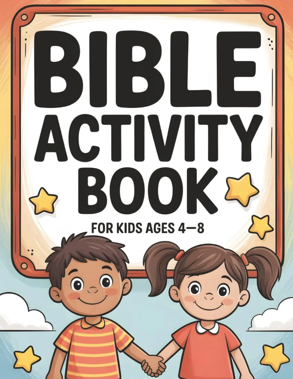 Bible Activity Book for Kids Ages 4-8