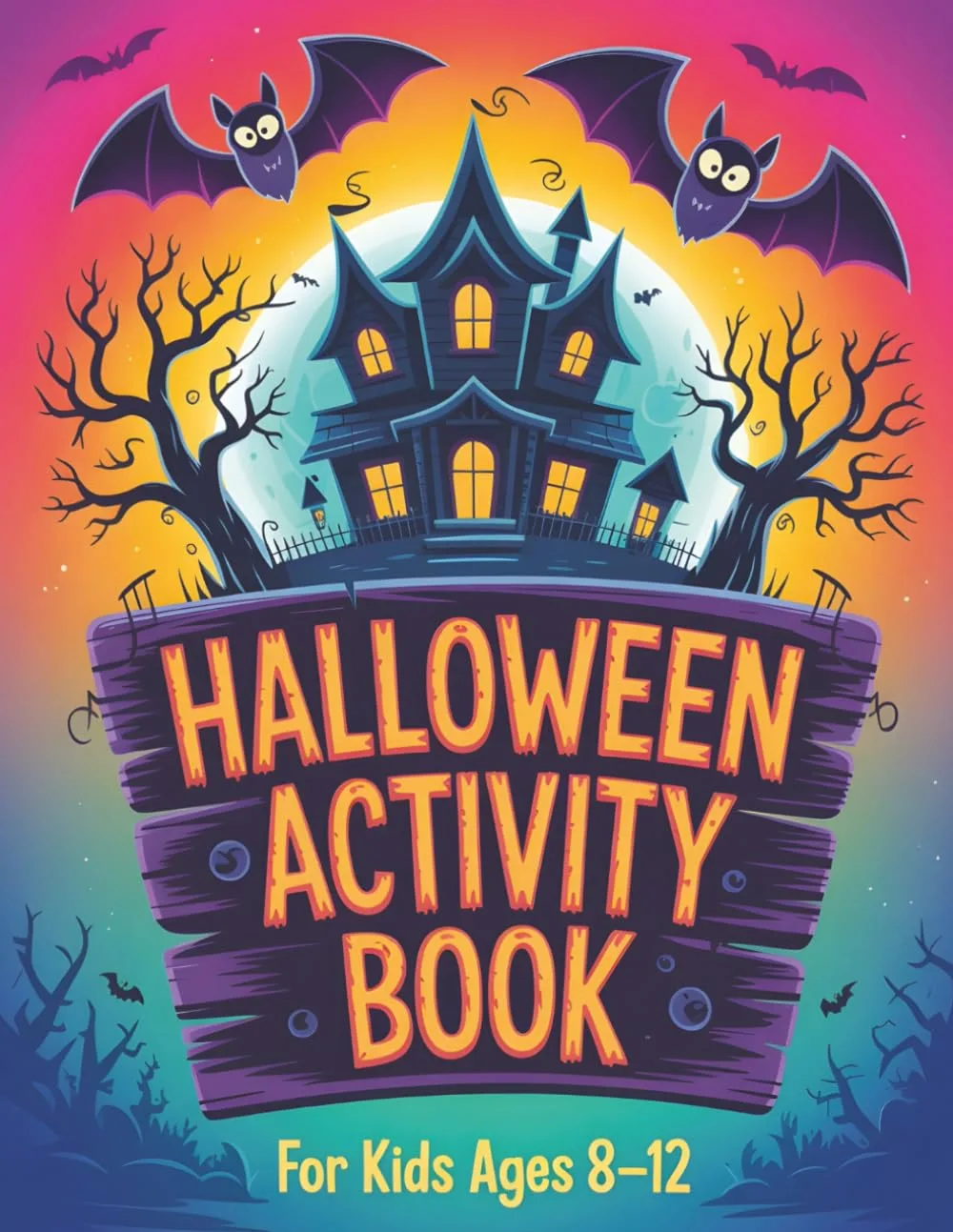 Halloween Activity Book for Kids Ages 8-12